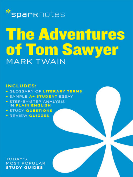 Title details for The Adventures of Tom Sawyer: SparkNotes Literature Guide by SparkNotes - Available